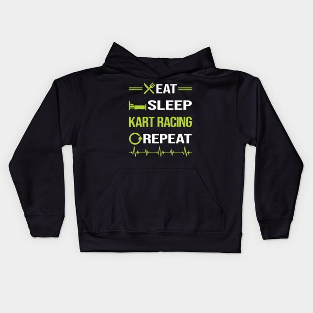 Funny Eat Sleep Repeat Kart Racing Kids Hoodie by Happy Life